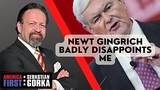 Newt Gingrich badly disappoints me. Sebastian Gorka on AMERICA First