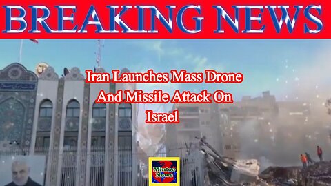 Iran launches “mass drone and missile attack” on Israel