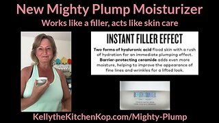 New Mighty Plump Moisturizing Cream (minimizes lines & wrinkles!)