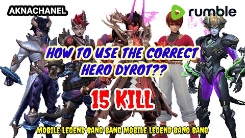 HOW TU USE THE CORRECT HERO DYROT??. // MOBILE LEGEND BANG BANG