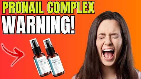 PRONAIL COMPLEX🚨URGENT ALERT🚨! Pronail Complex Review - Pronail Complex Spray - Pronail Complex 2024