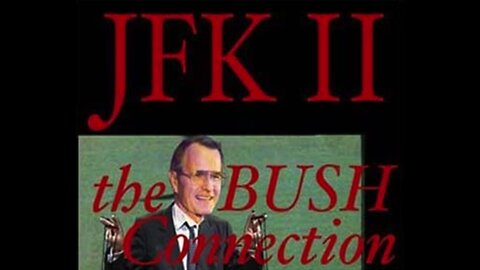 JFK II： The Bush Connection (2003)