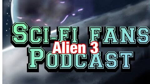 Alien 3 podcast for YouTube #movietrivia #podcast #alien3