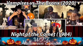 WTF Halloween "Vampires vs The Bronx" (2020) / "Night of The Comet" (1984)
