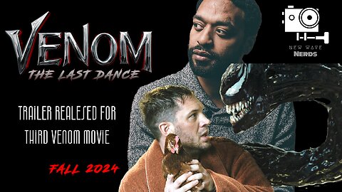 First Trailer Released For Third Venom Movie