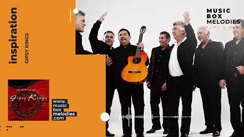 [Music box melodies] - Inspiration by Gipsy Kings