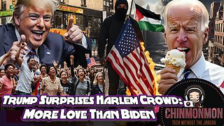 Trump Surprises Harlem Crowd: More Love Than Biden