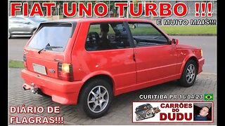 FIAT UNO TURBO E MUITO MAIS! DIÁRIO DE FLAGRAS 16/04/23 CARRÕES DO DUDU