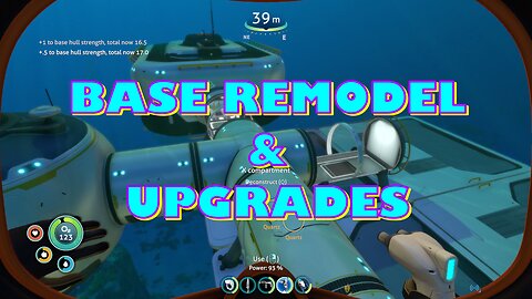 BASE REMODEL & UPGRAGES | SUBNAUTICA | PART 13