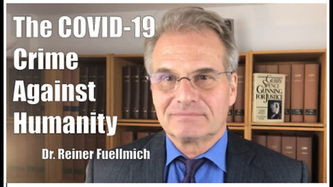 🎯 Dr. Reiner Fuellmich, Lawyers and Medical Experts and Their Legal Proceedings Against the WHO and World Leaders For Crimes Against Humanity
