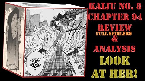 Kaiju No. 8 Chapter 94 Full Spoilers Review & Analysis – Eye of the Lyger and Excellent Anatomy