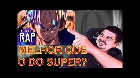 REACT Trunks Song Pt. 1 (Dragon Ball Z) SALVAÇÃO DO FUTURO Ishida (Prod. Demon) - MELHOR DO MUNDO