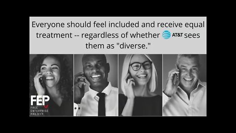 Everyone Should Get Equal Treatment, Whether or Not AT&T Sees Them as "Diverse"