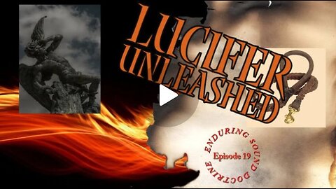 Lucifer Unleashed: Satan and Lucifer are NOT the same entity!!