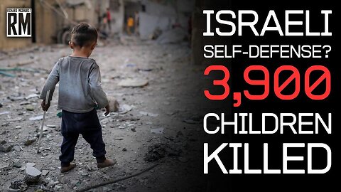 Israel Has Killed More Children Than Hamas Fighters or Any Other Age Group