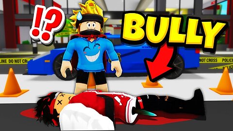 My BULLY DIED in Roblox!!