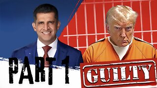 Donald Trump GUILTY in Hush Money Trial! | EMERGENCY PODCAST | PBD Podcast | PART 1