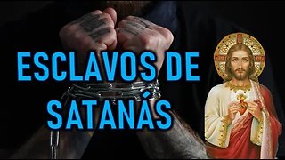 ESCLAVOS DE SATANÁS - MENSAJE DE JESÚS A MIRIAM CORSINI