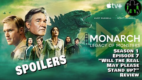 Monarch: Legacy of Monsters s01e07 "Will the Real May Please Stand Up?" Spoiler Review - TOYG!