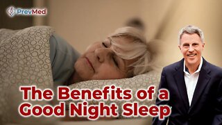 The Benefits of a Good Night Sleep