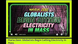 Maria Zeee: Globalists Begin Cutting Electricity In Mass