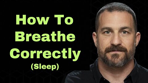 How to Breathe Correctly For Optimal Health | Andrew Huberman
