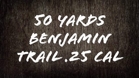 50 Yards with Benjamin Trail