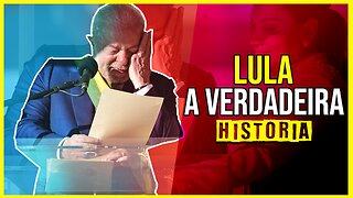DESCUBRA A VERDADEIRA HISTÓRIA DE LULA | Do Inicio, Até Os Dias Atuais