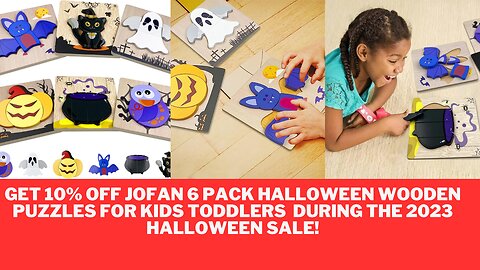 Get 10% off Jofan 6 Pack Halloween Wooden Puzzles for Kids Toddlers During the 2023 Halloween Sale!