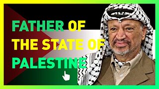 The father of the Palestinian state, a major figure in the war in the Middle East.