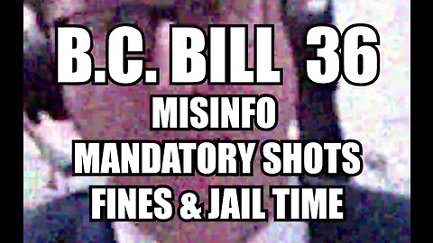 B.C. Bill 36 Key points: Mandatory shots, misinformation, fines and jail time, Health Act
