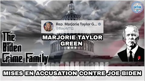 Marjorie Taylor Green: Mise en accusation contre Joe Biden