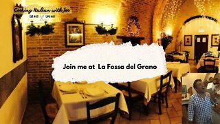 Cooking Italian with Joe- Visit La Fossa del Grano with me!