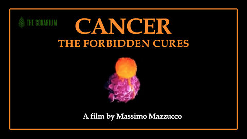 CANCER: The Forbidden Cures - Full Documentary