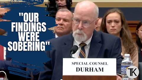 Durham: ‘Our Findings Were Sobering ... What Is Required Is Accountability!’