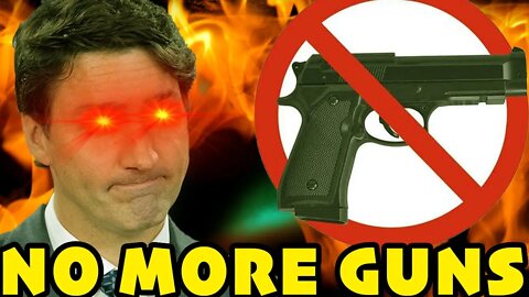 Trudeau BANS Guns In Canada..WTF