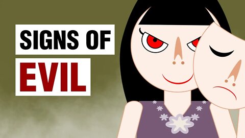 10 Warning Signs You Are Dealing With An Evil Person