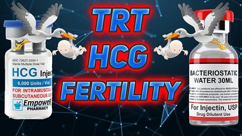 Fertility on TRT with HCG - Studies and Case Studies