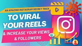 An Amazing Instagram Secret Trick | To Viral Your Reels | & To Increase Your Views & Followers