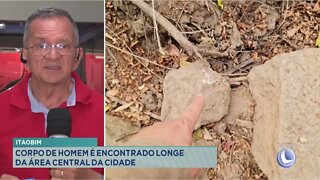 Itaobim: corpo de homem é encontrado longe da área central da cidade