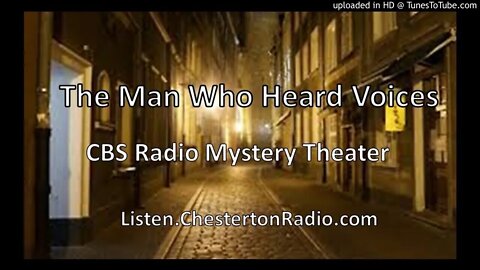 The Man Who Heard Voices - CBS Radio Mystery Theater