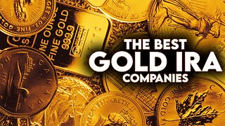 The Best Gold IRA Companies (2023)