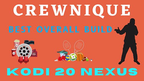 Kodi Build - CrewNique - The Crew Wizard