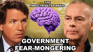 How the Government Uses Fear-Mongering to Alter Your Brain