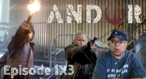 Star Wars: Andor 1X3 "Reckoning" REACTION