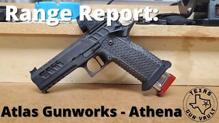 Range Report: Atlas Gunworks - Athena (2011 Style 9mm Pistol)