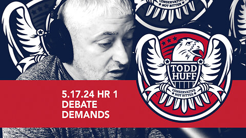 Debate Demands | May 17, 2024 | Hour 1