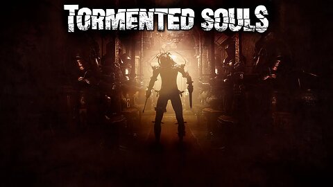 Tormented Souls - Part 2
