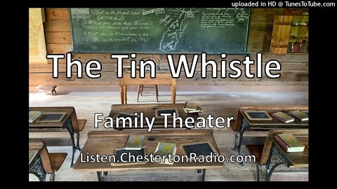 The Tin Whistle - Robert Young - Fred MacMurray - Family Theater