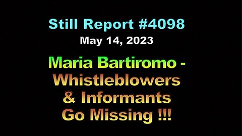Maria Bartiromo - Whistleblowers & Informants Go Missing, 4098